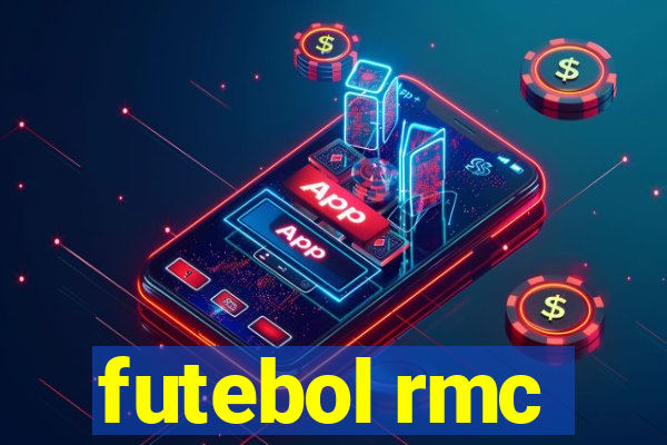 futebol rmc